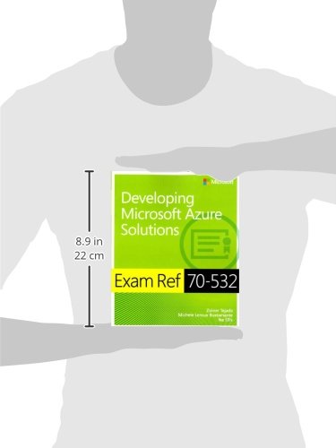 Exam Ref 70-532 Developing Microsoft Azure Solutions