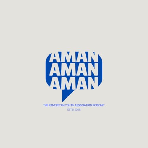 Aman Aman Podcast - A Pancretan Youth Association Podcast cover art