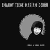 Emahoy Tsege Mariam Gebru - Church of Kidane Mehret - Amazon
