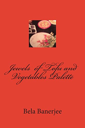 Jewels of Tofu and Vegetables Palette