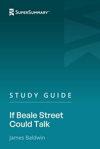 Study Guide: If Beale Street Could Talk by James Baldwin (SuperSummary)