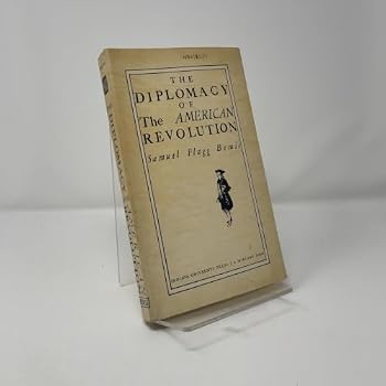 Paperback The Diplomacy of the American Revolution. Book