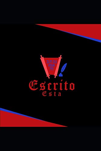 Escrito Esta: Base del Cristiano (Spanish Edition)
