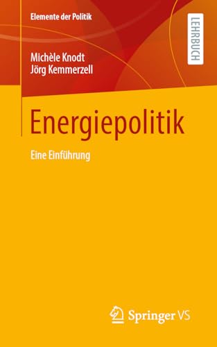 Energiepolitik: Eine Einführung (Elemente der Politik)
