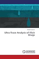 Ultra-Trace Analysis of Illicit Drugs 365966636X Book Cover