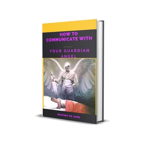 How to Communicate with Your Guardian Angel Audiolibro Por Prophet Pd John arte de portada