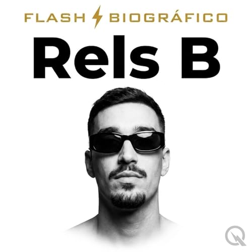 Rels B - Flash Biogr&aacute;fico cover art
