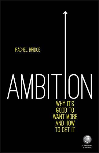 Buy Ambition: Why It's Good to Want More and How to Get It — BookShops.in
