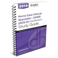 Home Care Clinical Specialist – OASIS (HCS-O) Certification Study Guide, 2019 1683088654 Book Cover