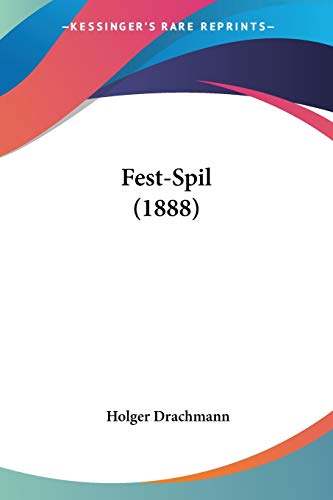 Fest-Spil (1888) (Chinese Edition)