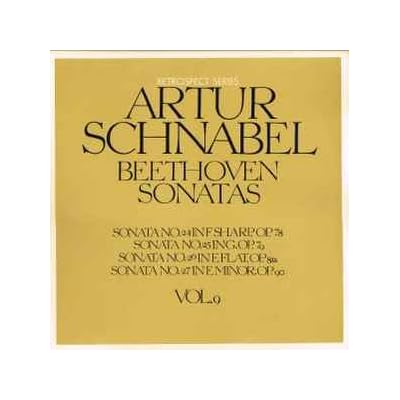Artur Schnabel / Beethoven* &lrm;&ndash; Sonatas / Sonata No. 24 In F Sharp Major, Op. 78 /Sonata No. 25 In G Major, Op. 79 / Sonata No. 26 In E Flat Major, Op. 81a / Sonata No. 27 In E Minor, Op. 90 LP
