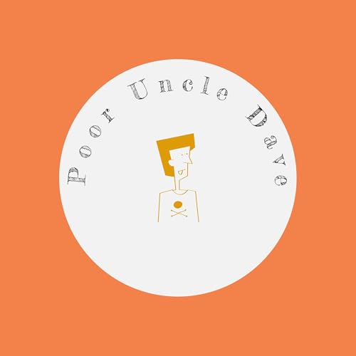 Poor Uncle Dave Podcast Por Dave Stevenson arte de portada