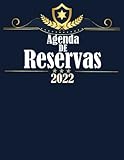  Agenda de Reservas 2022: libro de reservas para restaurante 2022 Libro de Reservas Con Fechas, dos paginas por dia (Comida/Cina) ideal para restaurantes, hotel , pubs , cafetería