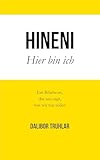 HINENI: Hier bin ich - Dalibor Truhlar 