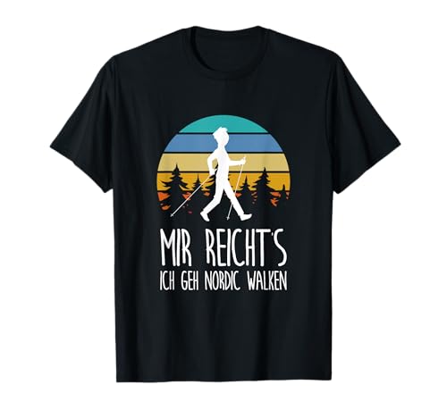 Mir reicht's Nordic Walking T-Shirt