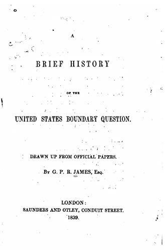 A brief history of the United States boundary question