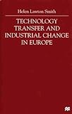 Technology Transfer and Industrial Change in Europe