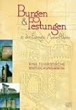 burgen rheingau  Burgen und Festungen in der Euregio Maas - Rhein: Eine touristische Entdeckungsreise. Deutsche Ausgabe