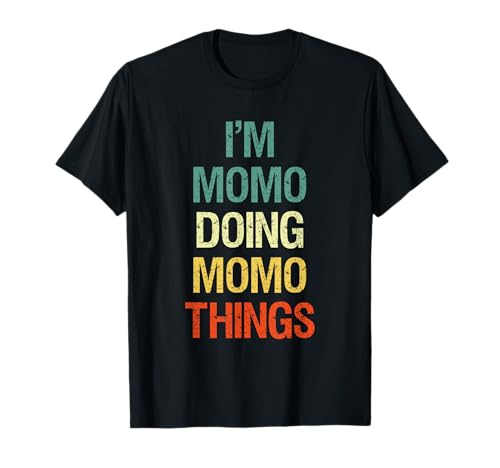 I'm Momo Doing Momo Things Personalised Gift with Before T-Shirt