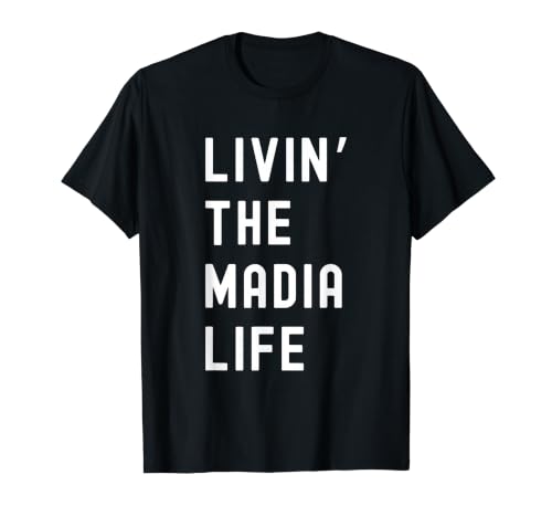 Madia Vivant la Vie de Madia Nom Amusant T-Shirt Graphique avec Valeur