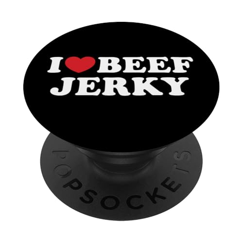 I Love Beef Jerky I Heart Beef Jerky PopSockets Adhesive PopGrip