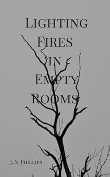 Paperback Lighting Fires in Empty Rooms Book