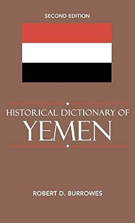 Historical Dictionary of Yemen: 72 2nd Edition book cover