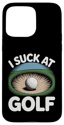 I Suck At Golf Joke ʔSt s Ȓj St X}zP[X iPhone 15 Pro Max p