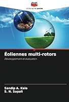 Éoliennes multi-rotors: Développement et évaluation (French Edition) 6208772826 Book Cover