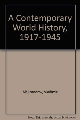 A Contemporary World History, 1917-1945
