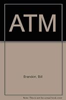 Atm: The Key to High-Speed Broadband Networking 1558514430 Book Cover