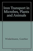 Iron Transport in Microbes, Plants and Animals 0895736497 Book Cover