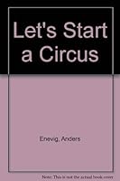 Let's Start a Circus. 0442299753 Book Cover