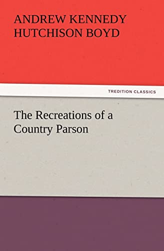The Recreations of a Country Parson