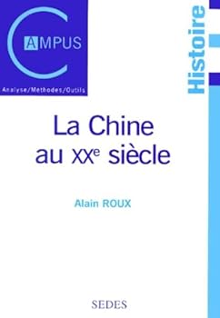 Paperback LA CHINE AU XXEME SIECLE. 2ème édition Book