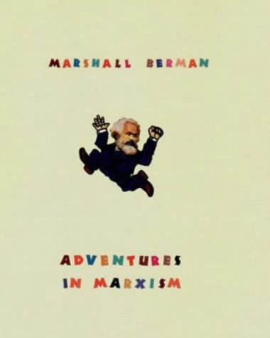 Adventures in Marxism