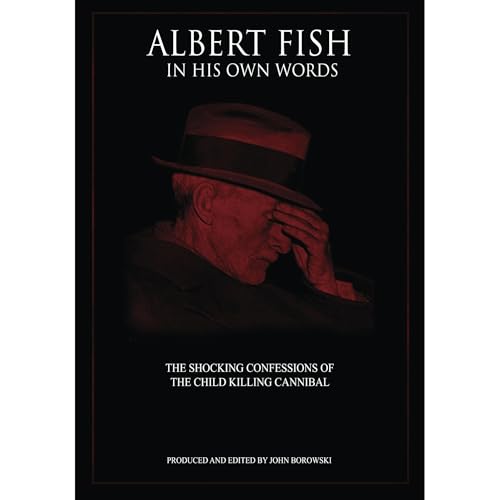Albert Fish In His Own Words Audiolibro Por John Borowski arte de portada