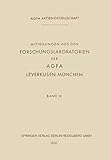  Mitteilungen aus den Forschungslaboratorien der Agfa Leverkusen-München (Mitteilungen aus den Forschungslaboratorien der Agfa-Gevaert AG, Leverkusen-München, 3, Band 3)