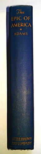 The Epic of America 0316009032 Book Cover