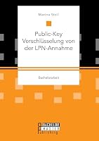Public-Key Verschlüsselung von der LPN-Annahme 395993016X Book Cover