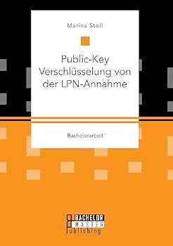 Paperback Public-Key Verschlüsselung von der LPN-Annahme [German] Book