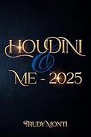 Houdini & Me 2025 1964525039 Book Cover
