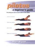 Pilates: a Beginners Guide 1903327237 Book Cover