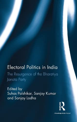 Buy Electoral Politics in India: The Resurgence of the Bharatiya Janata Party — BookShops.in
