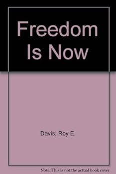 Paperback Freedom Is Now Book