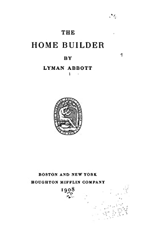 The Home Builder 1517476763 Book Cover