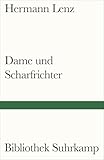 Dame und Scharfrichter: Erzählung (Bibliothek Suhrkamp) - Hermann Lenz 