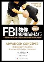 Advanced Concepts in Defensive Tactics: A Survival Guide for Law Enforcement B in Simplified Chinese ("Fbi Jiao Ni Shi Yong Fang Shen Ji Qiao")(simplified Chinese) 7515803541 Book Cover
