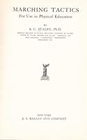 Marching tactics For Use in Physical Education B0008660Z0 Book Cover