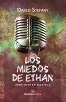Los Miedos de Ethan (BG.5 Libro #3) 9585564424 Book Cover